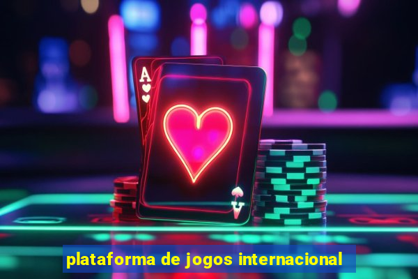plataforma de jogos internacional